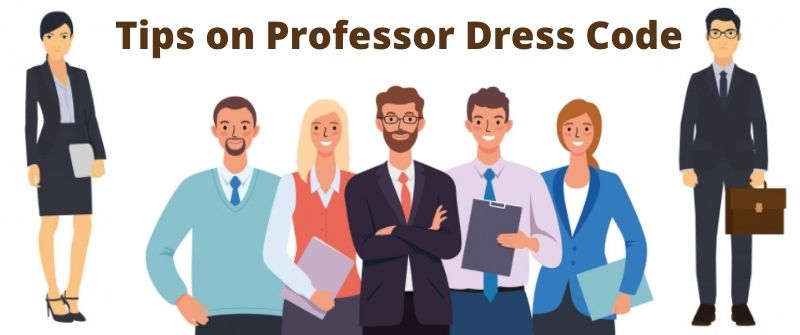 How Professors should Dress
