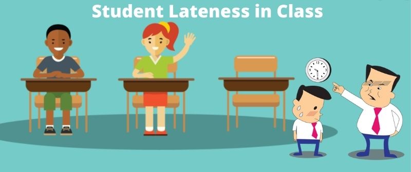 Students Lateness in Class