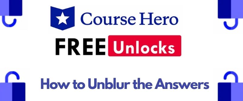 Unblur Course Hero Answers free