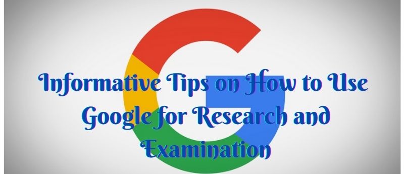 How to Use Google For Examination