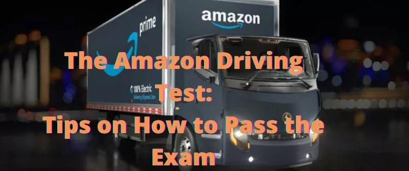 How to pass the Amazon driving test