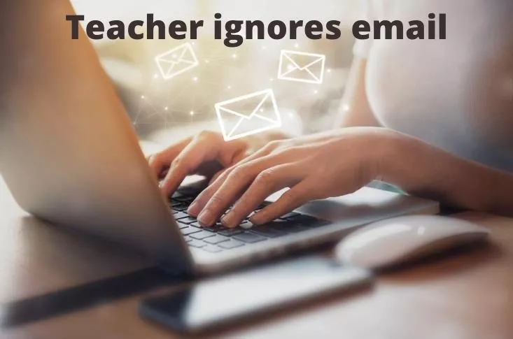 Ignoring Students Emails