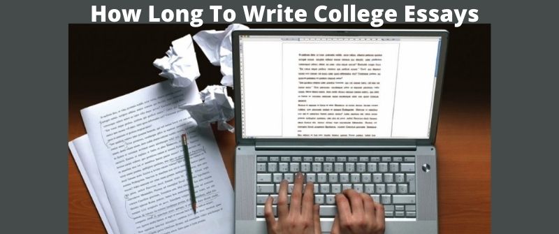 how long did it take to write college essay reddit