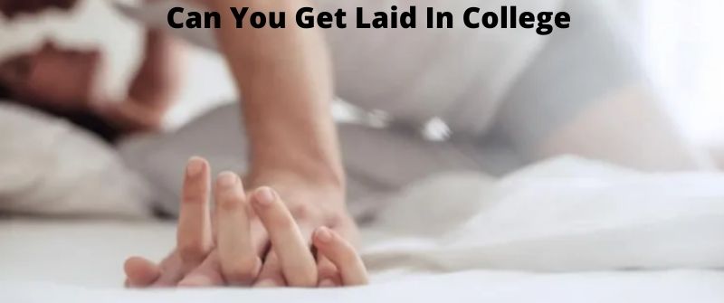 Getting Laid in College
