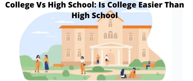 high school vs college