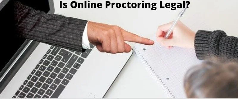 is online proctoring legal