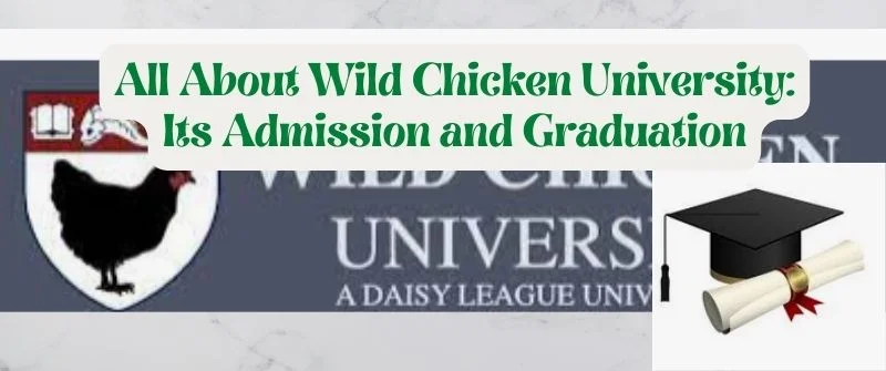 All About Wild Chicken University