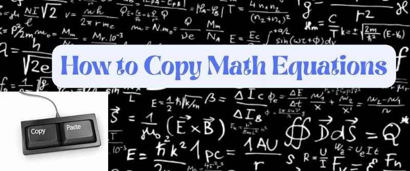 How to Copy Math Equations