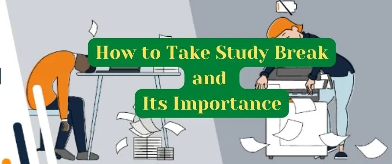 How to Take Study Breaks
