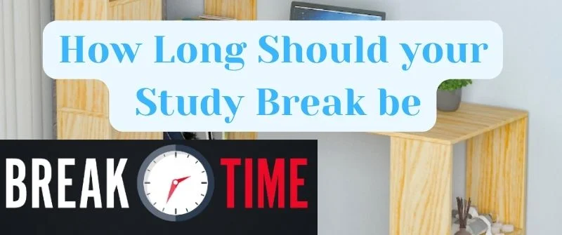 Study Break length