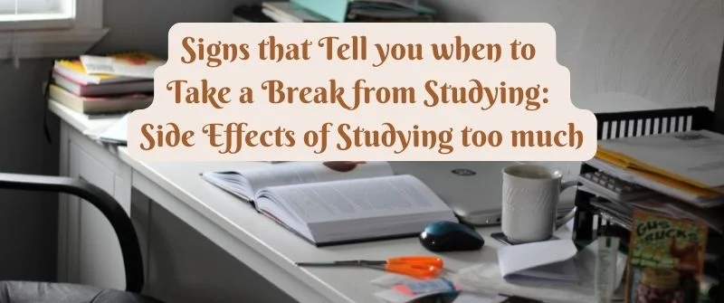 when to Take a Break from Studying