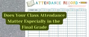 Class Attendance Matter