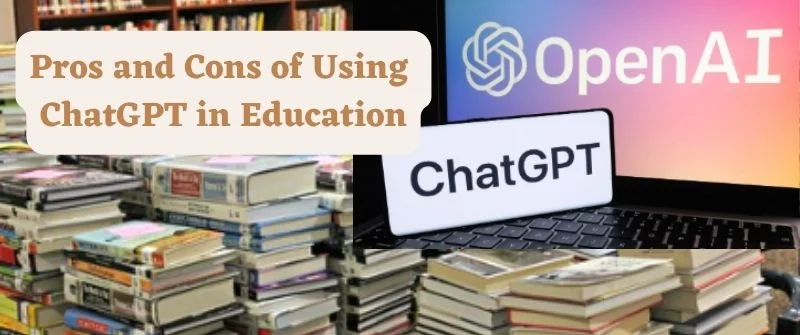 pros and cons chatgpt in education