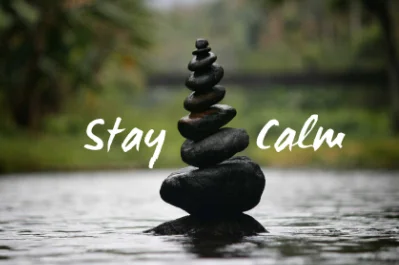 stay calm